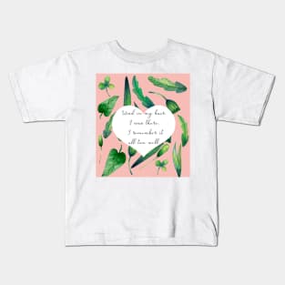 All too well nature lovers Kids T-Shirt